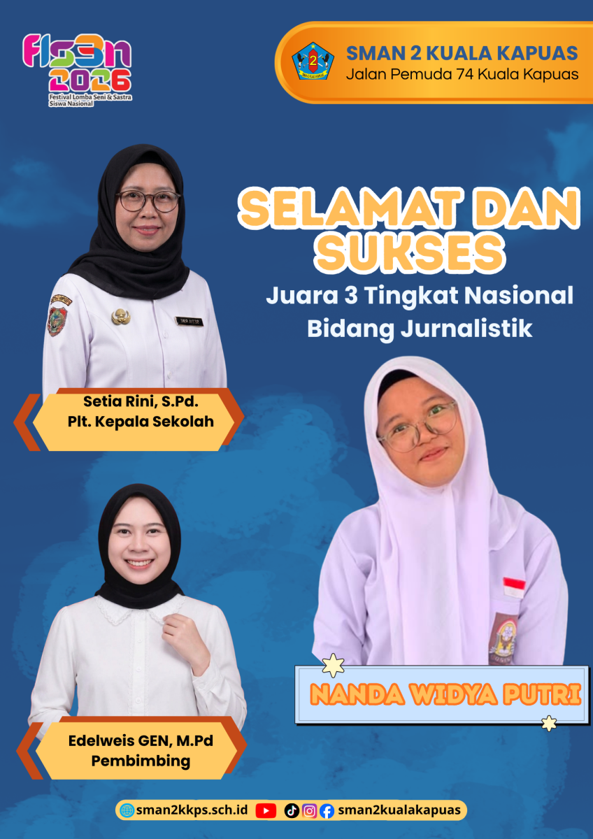 Nanda Widya Putri, Murid SMAN 2 Kuala Kapuas Ukir Prestasi Nasional di Ajang FLS2N 2026